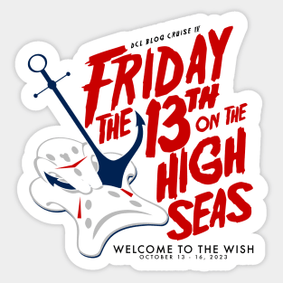 DCL Blog Group Cruise IV - Friday the 13th on the High Seas Sticker